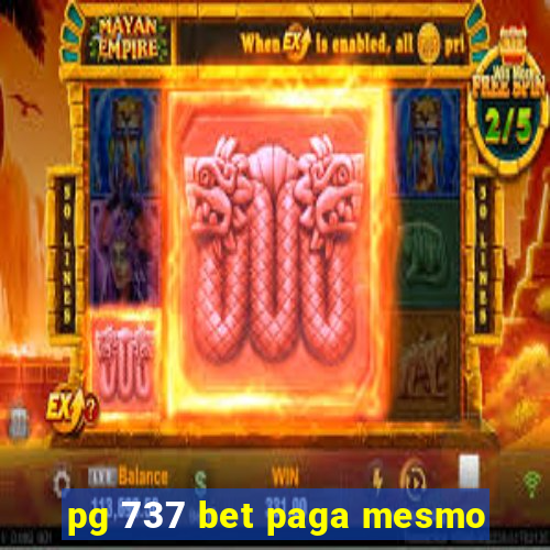 pg 737 bet paga mesmo